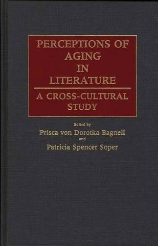 Паперова книга «Perceptions of Aging in Literature: A Cross-Cultural Study», авторів П Вн Доротка Багнелл, Пет Спенсер Сопер - фото №1