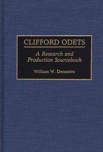 Паперова книга «Clifford Odets: A Research and Production Sourcebook», автор Вільям В. Демастес - фото №1