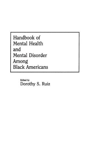 Бумажная книга «Handbook of Mental Health and Mental Disorder Among Black Americans», автор Дороти Смит-Руис - фото №1