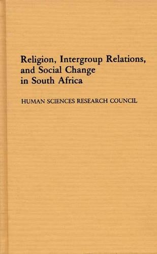 Бумажная книга «Religion, Intergroup Relations, and Social Change in South Africa», авторов Б. К. Латеган, Г. К. Оостуизен, Дж. Х. Хофмайр, Дж. В. Коетзи, Дж. В. де Грюши - фото №1