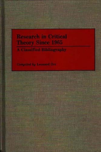 Бумажная книга «Research in Critical Theory Since 1965: A Classified Bibliography», автор Леонард Орр - фото №1