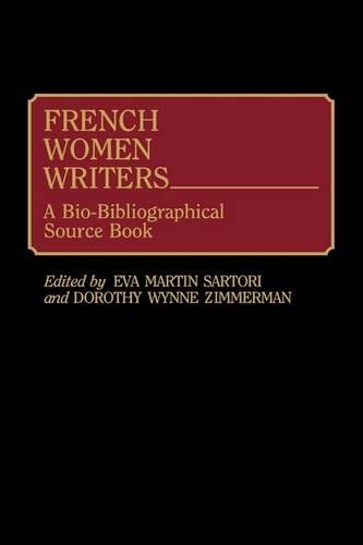 Паперова книга «French Women Writers: A Bio-Bibliographical Source Book», авторів Дороті Циммерман, Єва М. Сарторі - фото №1