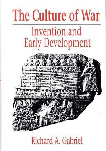 Бумажная книга «The Culture of War: Invention and Early Development», автор Ричард А. Габриэль - фото №1
