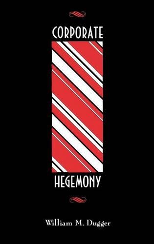 Паперова книга «Corporate Hegemony», автор Вільям М. Даґґер - фото №1