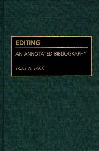 Паперова книга «Editing: An Annotated Bibliography», автор Брюс В. Спек - фото №1