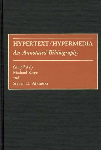 [object Object] «Hypertext/Hypermedia: An Annotated Bibliography», авторов Майкл Колено, Стивен Аткинсон - фото №1