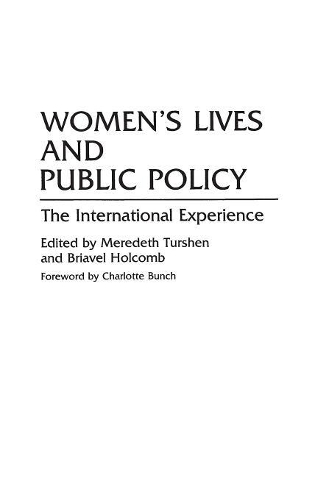 Бумажная книга «Women's Lives and Public Policy: The International Experience», авторов Бриавель Холкомб, Мередет Туршен - фото №1
