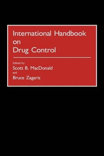 Паперова книга «International Handbook on Drug Control», автор Брюс Загаріс - фото №1