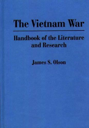 Паперова книга «The Vietnam War: Handbook of the Literature and Research», автор Джеймс С. Олсон - фото №1