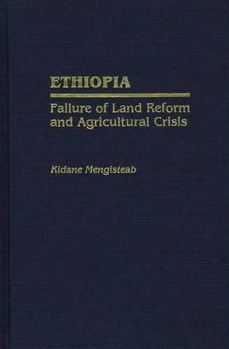 Бумажная книга «Ethiopia: Failure of Land Reform and Agricultural Crisis», автор Кидане Менгистеаб - фото №1