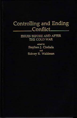 Паперова книга «Controlling and Ending Conflict: Issues Before and After the Cold War», авторів Сідні Вальдман, Стівен Дж. Цимбала - фото №1