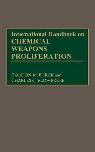 Паперова книга «International Handbook on Chemical Weapons Proliferation», авторів Чарльз К. Флауеррі, Гордон М. Берк - фото №1
