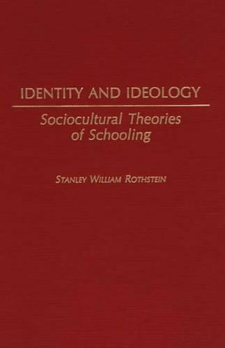 Бумажная книга «Identity and Ideology: Sociocultural Theories of Schooling», автор Стэнли Ротштейн - фото №1
