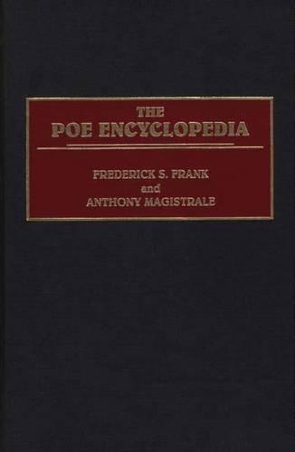 Бумажная книга «The Poe Encyclopedia», авторов Фредерик С. Фрэнк, Тони Магистрале - фото №1