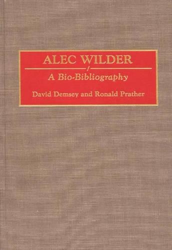 Бумажная книга «Alec Wilder: A Bio-Bibliography», авторов Дэвид Демси, Рональд Пратер - фото №1