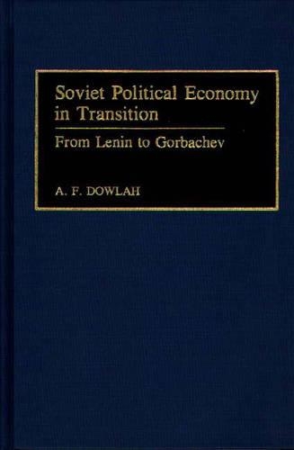 Паперова книга «Soviet Political Economy in Transition: From Lenin to Gorbachev», автор Абу Ф. Даулах - фото №1