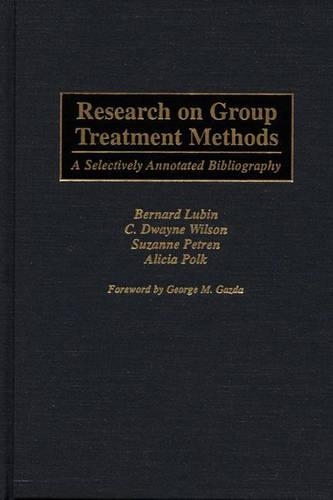 Бумажная книга «Research on Group Treatment Methods: A Selectively Annotated Bibliography», автор Бернард Любин - фото №1
