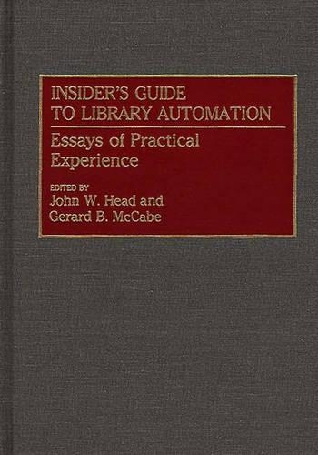 [object Object] «Insider's Guide to Library Automation: Essays of Practical Experience», авторів Джерард Б. Маккейб, Джон В. Хед - фото №1