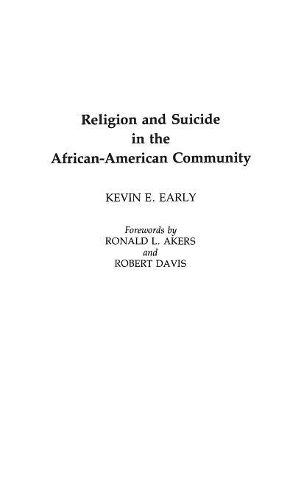 Бумажная книга «Religion and Suicide in the African-American Community», автор Кевин Э. Эрли - фото №1