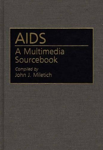 Паперова книга «AIDS: A Multimedia Sourcebook», автор Джон Дж. Мілетич - фото №1