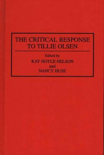 Бумажная книга «The Critical Response to Tillie Olsen», авторов Кей Нельсон, Нэнси Хьюз - фото №1