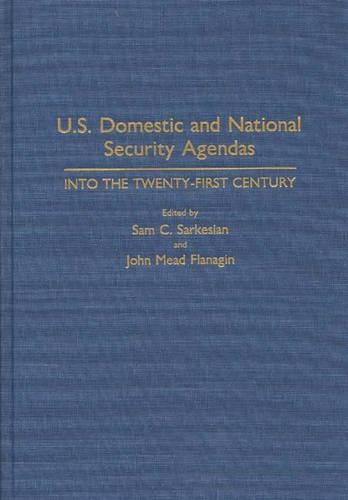 Паперова книга «U.S. Domestic and National Security Agendas: Into the Twenty-First Century», авторів Джон Фланагін, Сем К. Саркесян - фото №1