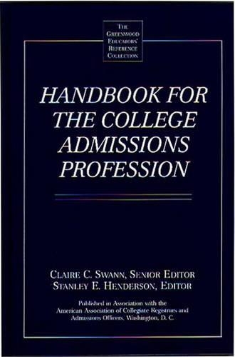 Паперова книга «Handbook for the College Admissions Profession», авторів Клер Свонн, Стенлі Е. Гендерсон - фото №1