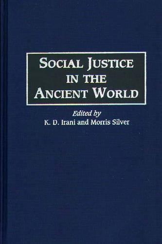 Бумажная книга «Social Justice in the Ancient World», авторов К Д Ирани, Моррис Сильвер - фото №1