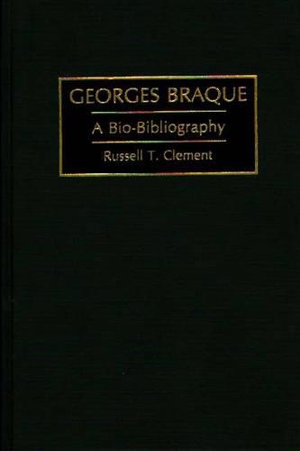 Бумажная книга «Georges Braque: A Bio-Bibliography», автор Рассел Т. Клемент - фото №1