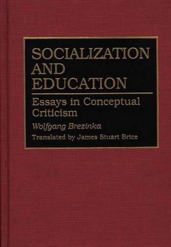 Паперова книга «Socialization and Education: Essays in Conceptual Criticism», автор Вольфганг Брезінка - фото №1