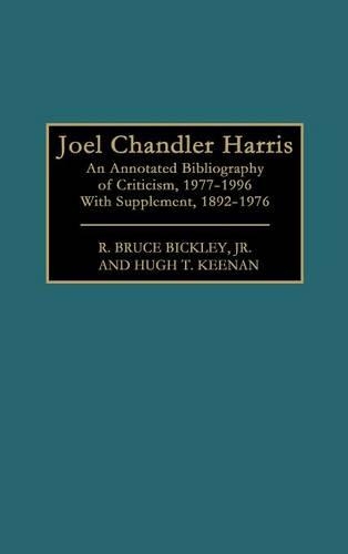 Паперова книга «Joel Chandler Harris: An Annotated Bibliography of Criticism, 1977-1996, With Supplement, 1892-1976», авторів Г'ю Кінан, Р. Брюс Біклі - фото №1