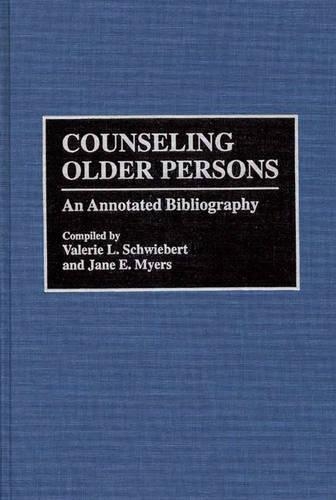 Паперова книга «Counseling Older Persons: An Annotated Bibliography», авторів Джейн Майерс, Валері Л. Швайберт - фото №1