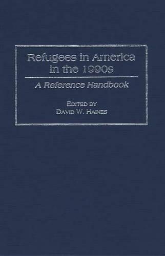 Бумажная книга «Refugees in America in the 1990s: A Reference Handbook», автор Дэвид В. Хейнс - фото №1