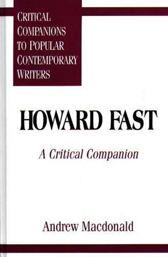 Бумажная книга «Howard Fast: A Critical Companion», автор Эндрю Ф. Макдональд - фото №1
