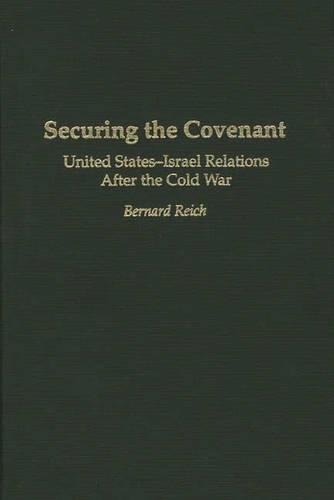 Бумажная книга «Securing the Covenant: United States-Israel Relations After the Cold War», автор Бернард Райх - фото №1