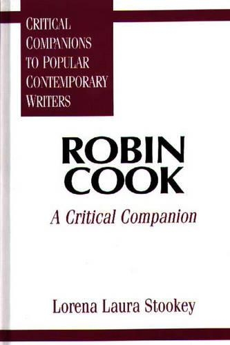 Бумажная книга «Robin Cook: A Critical Companion», автор Лорена Лаура Стуки - фото №1