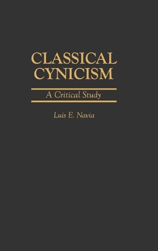 Паперова книга «Classical Cynicism: A Critical Study», автор Луїс Навіа - фото №1