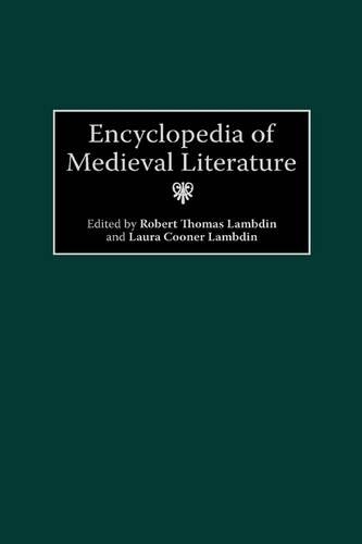 Бумажная книга «Encyclopedia of Medieval Literature», авторов Лаура Ламбдин, Роберт Томас Ламбдин - фото №1