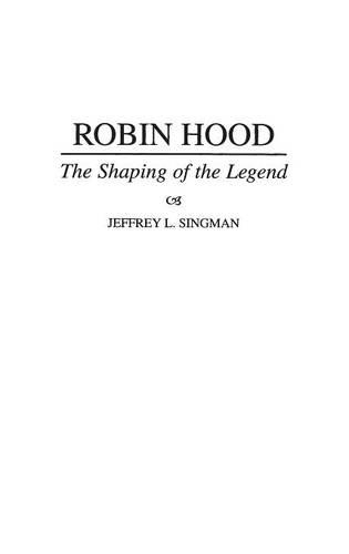 Паперова книга «Robin Hood: The Shaping of the Legend», автор Джеффрі Л. Форгенг - фото №1