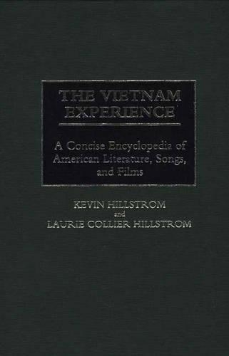 Бумажная книга «The Vietnam Experience: A Concise Encyclopedia of American Literature, Songs, and Films», авторов Кевин Хиллстром, Лори Кольер Хиллстром - фото №1