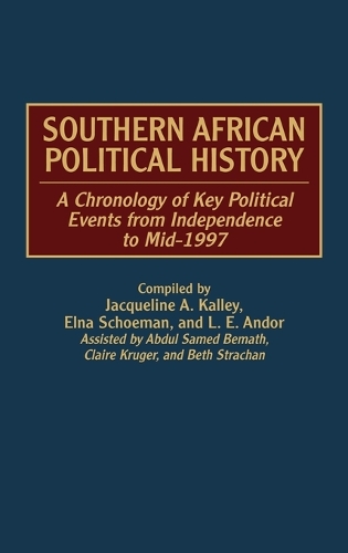 Бумажная книга «Southern African Political History: A Chronology of Key Political Events from Independence to Mid-1997», авторов Элна Шумэн, Жаклин Калли, Л. Э. Андор - фото №1