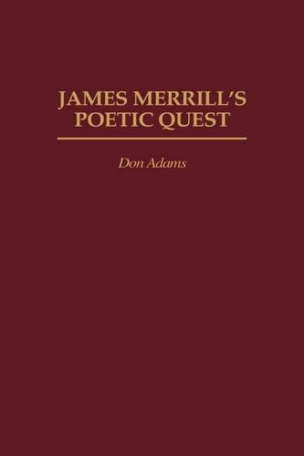 Паперова книга «James Merrill's Poetic Quest», автор Дон Адамс - фото №1