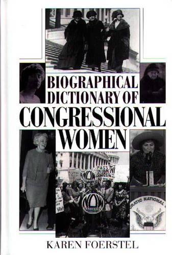 Бумажная книга «Biographical Dictionary of Congressional Women», автор Карен П. Фоерстел - фото №1