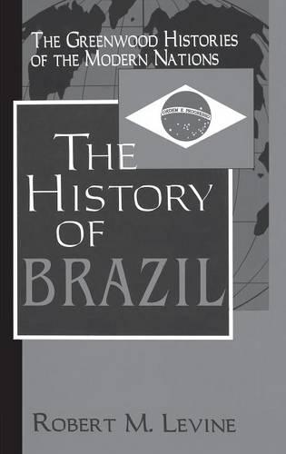 Паперова книга «The History of Brazil», автор Роберт М. Левін - фото №1