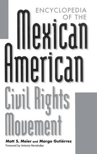 Бумажная книга «Encyclopedia of the Mexican American Civil Rights Movement», авторов Марго Гутьеррес, Мэтт С. Майер - фото №1