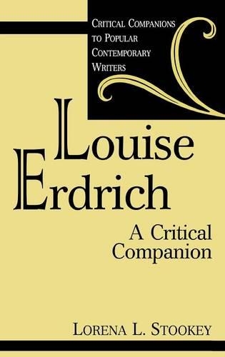 Бумажная книга «Louise Erdrich: A Critical Companion», автор Лорена Лаура Стуки - фото №1