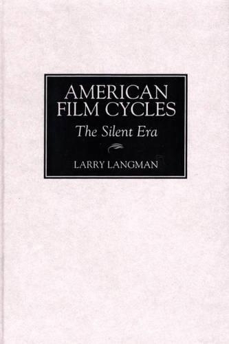 Паперова книга «American Film Cycles: The Silent Era», автор Ларрі Ленгман - фото №1