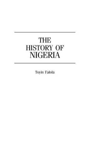 Бумажная книга «The History of Nigeria», автор Тойин Фалола - фото №1