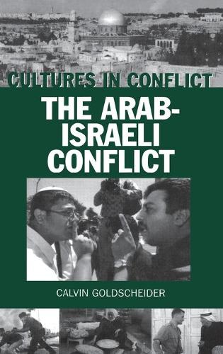 Бумажная книга «Cultures in Conflict--The Arab-Israeli Conflict», автор Кельвин Голдшейдер - фото №1
