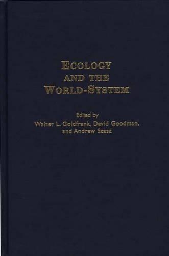 Бумажная книга «Ecology and the World-System», авторов Эндрю Саш, Уолтер Л. Голдфранк - фото №1